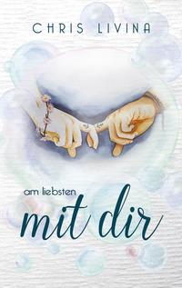 Vorderes Coverbild Am liebsten mit dir