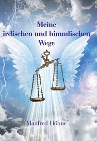 Vorderes Coverbild Meine irdischen und himmlischen Wege