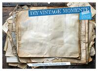 Vorderes Coverbild DIY Vintage Momente (Wandkalender 2025 DIN A2 quer), CALVENDO Monatskalender
