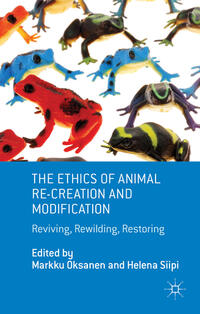 Vorderes Coverbild The Ethics of Animal Re-creation and Modification