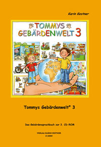 Vorderes Coverbild Tommys Gebärdenwelt 3 - Das Gebärdensprachbuch