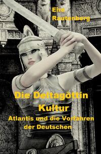 Vorderes Coverbild Die Deltagöttin-Kultur