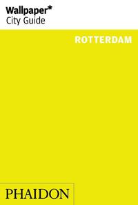 Vorderes Coverbild Wallpaper* City Guide Rotterdam 2014