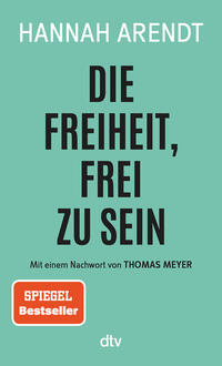 Vorderes Coverbild Die Freiheit, frei zu sein
