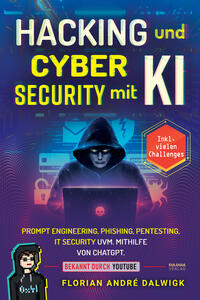 Vorderes Coverbild Hacking und Cyber Security mit KI