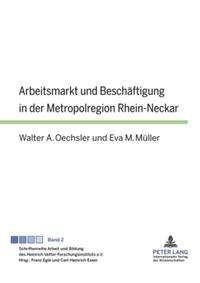 Vorderes Coverbild Arbeitsmarkt und Beschäftigung in der Metropolregion Rhein-Neckar