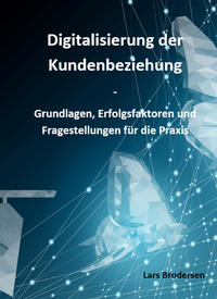 Vorderes Coverbild Digitalisierung der Kundenbeziehung