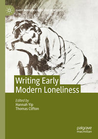 Vorderes Coverbild Writing Early Modern Loneliness