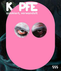 Vorderes Coverbild Köpfe – maskiert, verwandelt