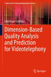 Vorderes Coverbild Dimension-Based Quality Analysis and Prediction for Videotelephony