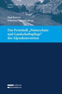Vorderes Coverbild Das Protokoll „Naturschutz und Landschaftspflege“ der Alpenkonvention