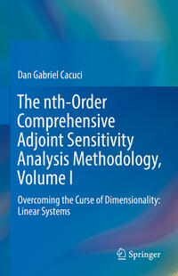 Vorderes Coverbild The nth-Order Comprehensive Adjoint Sensitivity Analysis Methodology, Volume I