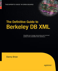 Vorderes Coverbild The Definitive Guide to Berkeley DB XML