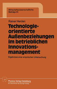 Vorderes Coverbild Technologieorientierte Außenbeziehungen im betrieblichen Innovationsmanagement