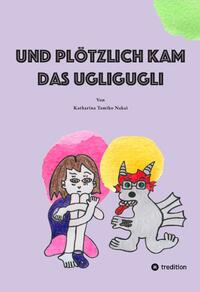 Vorderes Coverbild Und plötzlich kam das Ugligugli