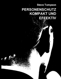 Vorderes Coverbild Personenschutz - kompakt und effektiv