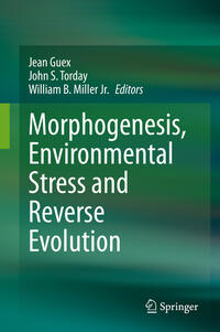 Vorderes Coverbild Morphogenesis, Environmental Stress and Reverse Evolution