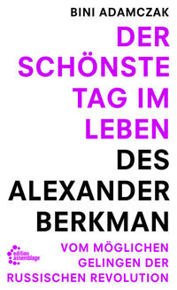 Vorderes Coverbild Der schönste Tag im Leben des Alexander Berkman