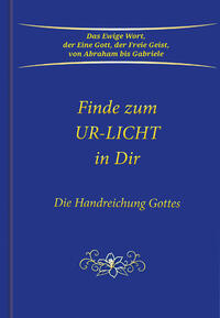 Vorderes Coverbild Finde zum UR-LICHT in Dir