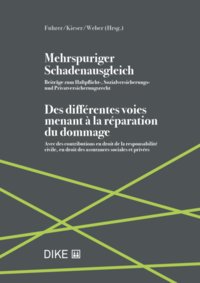 Vorderes Coverbild Mehrspuriger Schadenausgleich Des différentes voies menant à la réparation du dommage