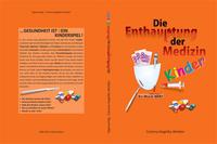 Vorderes Coverbild Die Enthauptung der Medizin - Kinder