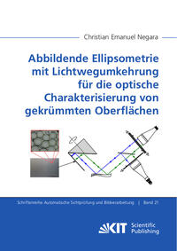 Vorderes Coverbild Abbildende Ellipsometrie mit Lichtwegumkehrung für die optische Charakterisierung von gekrümmten Oberflächen