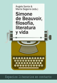 Vorderes Coverbild Simone de Beauvoir, filosofía, literatura y vida