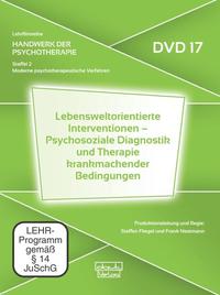 Vorderes Coverbild Lebensweltorientierte Interventionen – Psychosoziale Diagnostik und Therapie krankmachender Bedingungen (DVD 17)