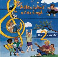 Vorderes Coverbild Alles jubelt, alles singt - die Zweite