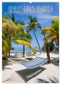 Vorderes Coverbild Idyllisches Florida / Familienplaner (Wandkalender 2026 DIN A2 hoch), CALVENDO Monatskalender