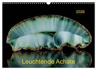 Vorderes Coverbild Leuchtende Achate (Wandkalender 2026 DIN A3 quer), CALVENDO Monatskalender