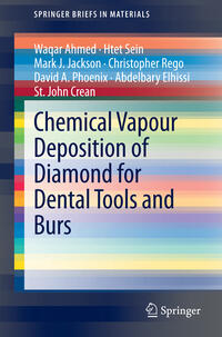 Vorderes Coverbild Chemical Vapour Deposition of Diamond for Dental Tools and Burs