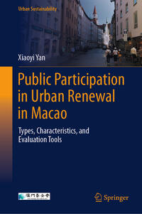 Vorderes Coverbild Public Participation in Urban Renewal in Macao