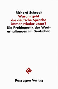 Vorderes Coverbild Warum geht die deutsche Sprache immer wieder unter?
