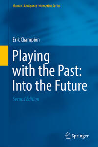 Vorderes Coverbild Playing with the Past: Into the Future