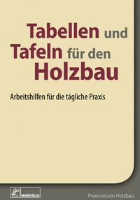 Vorderes Coverbild Tabellen und Tafeln für den Holzbau