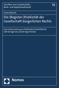 Vorderes Coverbild Die (Register-)Publizität der Gesellschaft bürgerlichen Rechts