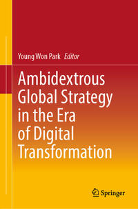 Vorderes Coverbild Ambidextrous Global Strategy in the Era of Digital Transformation