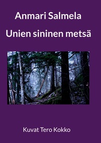 Vorderes Coverbild Unien sininen metsä
