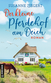 Vorderes Coverbild Der kleine Pferdehof am Deich
