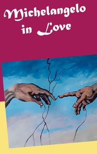 Vorderes Coverbild Michelangelo in Love