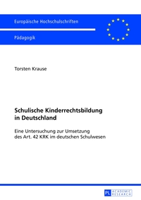 Vorderes Coverbild Schulische Kinderrechtsbildung in Deutschland
