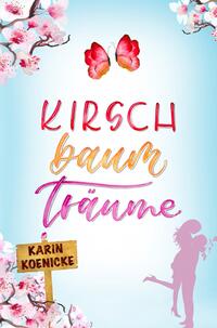 Vorderes Coverbild Kirschbaumträume