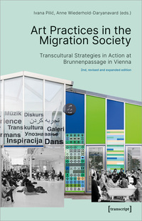 Vorderes Coverbild Art Practices in the Migration Society