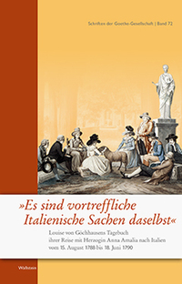 Vorderes Coverbild »Es sind vortreffliche Italienische Sachen daselbst«