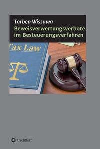 Vorderes Coverbild Beweisverwertungsverbote im Besteuerungsverfahren
