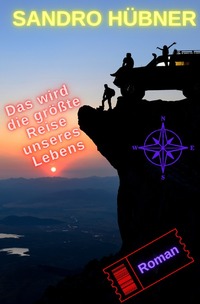 Vorderes Coverbild Das wird die größte Reise unseres Lebens