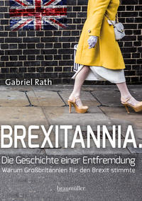 Vorderes Coverbild Brexitannia - Die Geschichte einer Entfremdung
