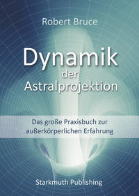 Vorderes Coverbild Dynamik der Astralprojektion