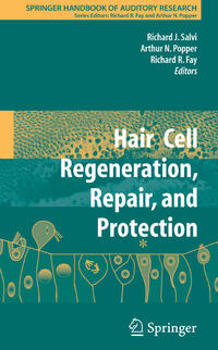 Vorderes Coverbild Hair Cell Regeneration, Repair, and Protection